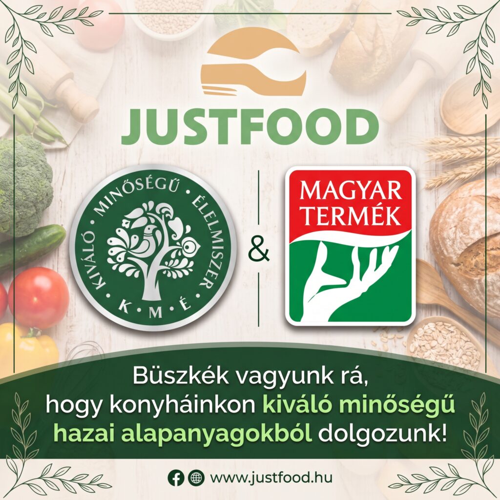 Kiváló minőségű hazai alapanyagok a JustFood konyháin